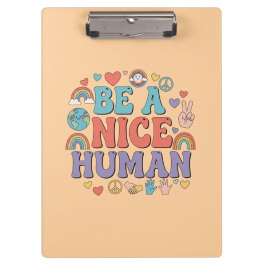 Wees een aardig mens - Rainbow Peace Quote Klembord (Voorkant)