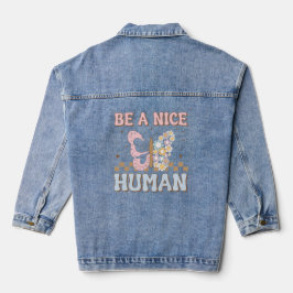 Wees een aardige menselijke Motivatie Gezegden goe Denim Jacket