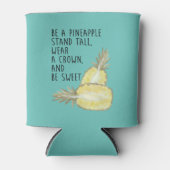 Wees een anananas die een kroon Draag en wees zoet Blikjeskoeler (Voorkant)