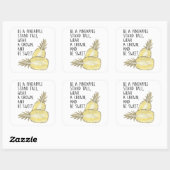 Wees een anananas die een kroon Draag en wees zoet Vierkante Sticker (Vel)