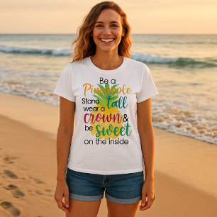 Wees een anananas Katherine Gaskin Quotes T-shirt