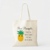 Wees een anananassetstandaard. tote bag (Voorkant)