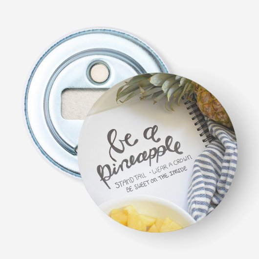 Wees een ananas button flesopener (Voorkant)