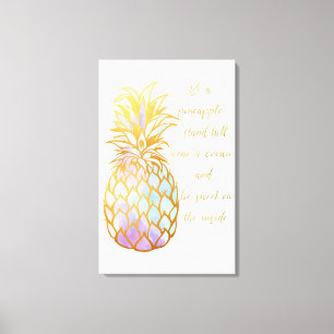 Wees een ananas canvas afdruk
