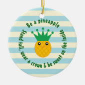 Wees een ananas Inspirerend kerstfeest Keramisch Ornament (Voorkant)
