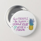 Wees een Ananas Knop Ronde Button 7,6 Cm (Voorkant /achterkant)