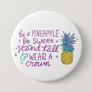 Wees een Ananas Knop Ronde Button 7,6 Cm