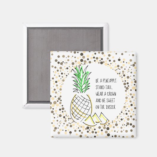 Wees een ananas magneet (Voorkant / Achterkant)