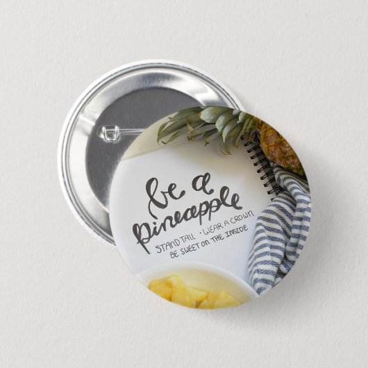 Wees een ananas ronde button 5,7 cm (Voorkant /achterkant)
