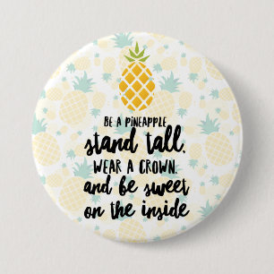 Wees een Ananas Ronde Knop Button 7,6 Cm