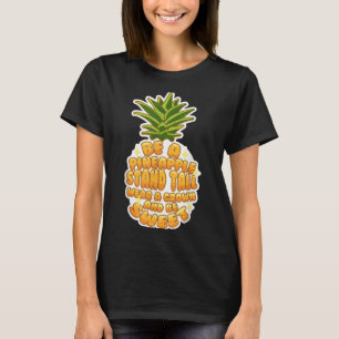 Wees een ananas Schattigee tropische vruchten Moti T-shirt