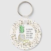 Wees een ananas sleutelhanger (Voorkant)