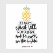 Wees een ananas Sticker (Vel)