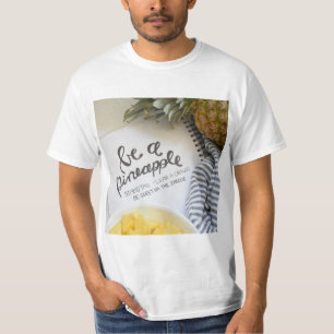 Wees een ananas t-shirt