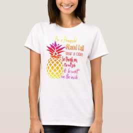 Wees een ananas t-shirt