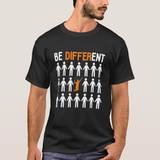 Wees een andere badmintonspeler t-shirt (Voorkant)