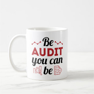 Wees een audit die u als geldend accountantscontro koffiemok