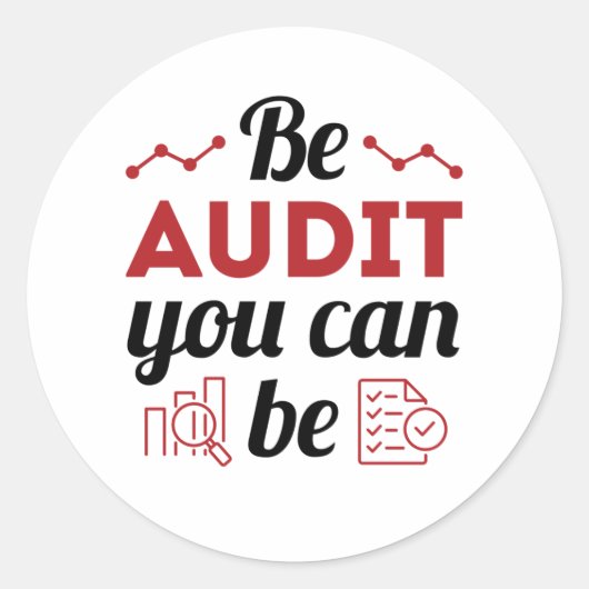 Wees een audit die u als geldend accountantscontro ronde sticker (Voorkant)