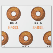 Wees een Bagel Funny Food Pun Bagel Lover Design Cadeaupapier (Vlak)