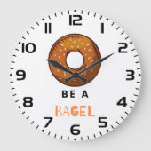 Wees een Bagel Funny Food Pun Bagel Lover Design Grote Klok (Voorkant)