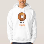 Wees een Bagel Funny Food Pun Bagel Lover Design Hoodie (Voorkant)