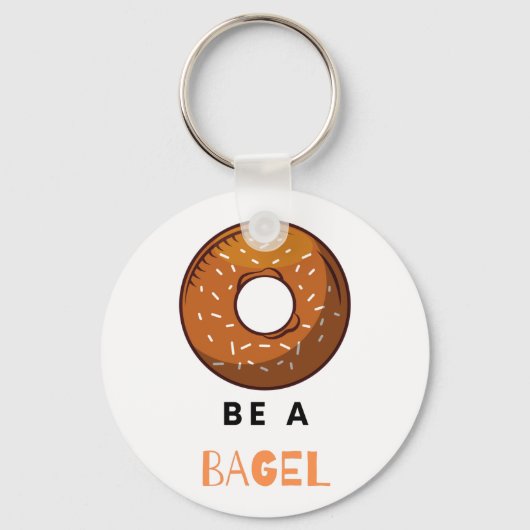 Wees een bagel sleutelhanger (Voorkant)