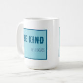 Wees een beetje een badass koffiemok (Voorkant links)