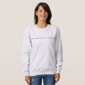 Wees een beter mens Dames sweatshirt (Voorkant volledig)