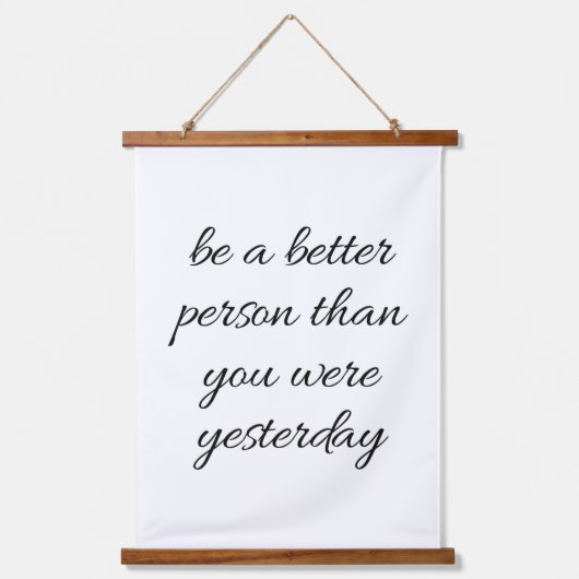 Wees een beter mens met hout afgetopte wandtapijte hangend wandkleed (Voorkant)