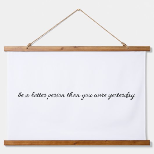 Wees een beter mens met hout afgetopte wandtapijte hangend wandkleed (Voorkant)