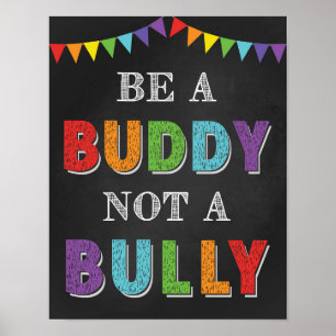 Wees een boeddy, geen Bully Classroom Anti Bully Poster