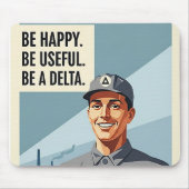 Wees een Delta - Mousepad Muismat (Voorkant)