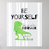 Wees een Dinosaur-Poster Poster (Voorkant)