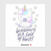 Wees een eenhoorn magisch sticker (Vel)
