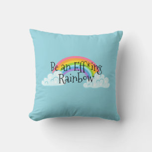Wees een Effing Regenboog Kussen