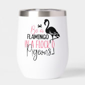 Wees een flamingo in een kudde duiven (Achterkant)