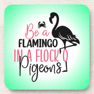 Wees een flamingo in een kudde duiven bier onderzetter