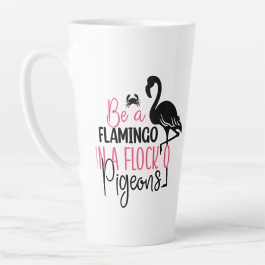 Wees een flamingo in een kudde duiven latte mok (Links)