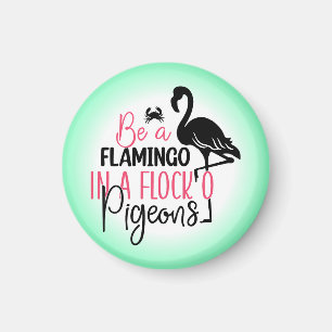 Wees een flamingo in een kudde duiven magneet