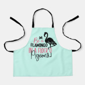 Wees een flamingo in een kudde duiven schort (Voorkant)