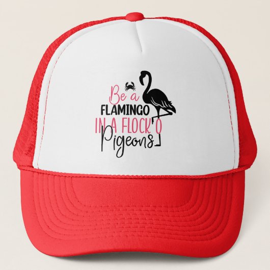 Wees een flamingo in een kudde duiven trucker pet (Voorkant)