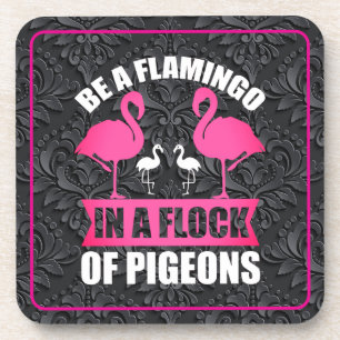 Wees een flamingo in een zwerm duiven bier onderzetter
