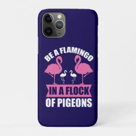 Wees een flamingo in een zwerm duiven Case-Mate iPhone case