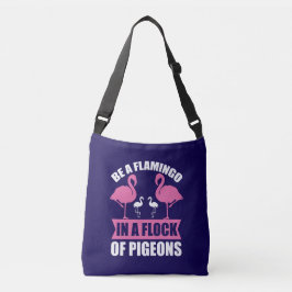 Wees een flamingo in een zwerm duiven crossbody tas