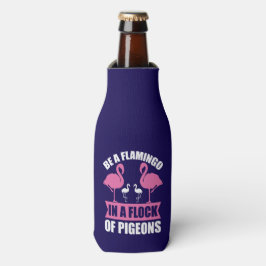 Wees een flamingo in een zwerm duiven flesjeskoeler