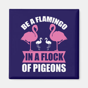 Wees een flamingo in een zwerm duiven magneet