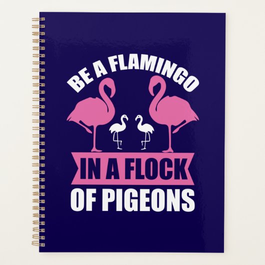 Wees een flamingo in een zwerm duiven planner (Voorkant)