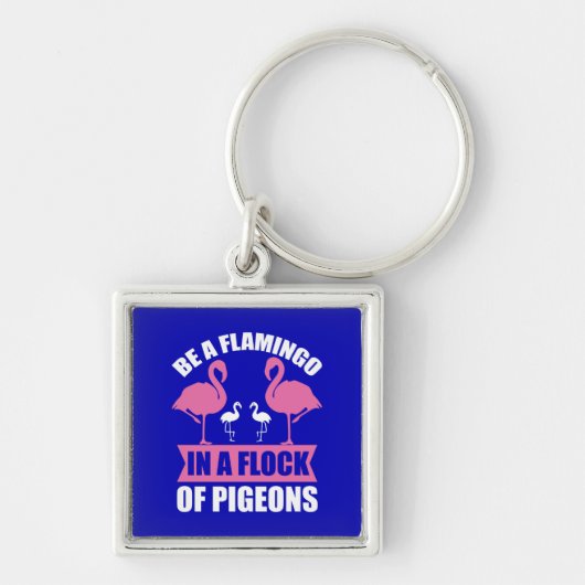 Wees een flamingo in een zwerm duiven sleutelhanger (Voorkant)