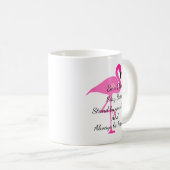 Wees een Flamingo-Mok Koffiemok (Voorkant rechts)