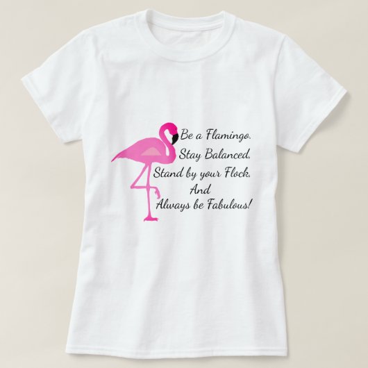 Wees een Flamingo T-Shirt (Design voorkant)